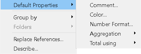 Show default properties that can be set for a measure, including comment, color, number format, aggregation, and total using.